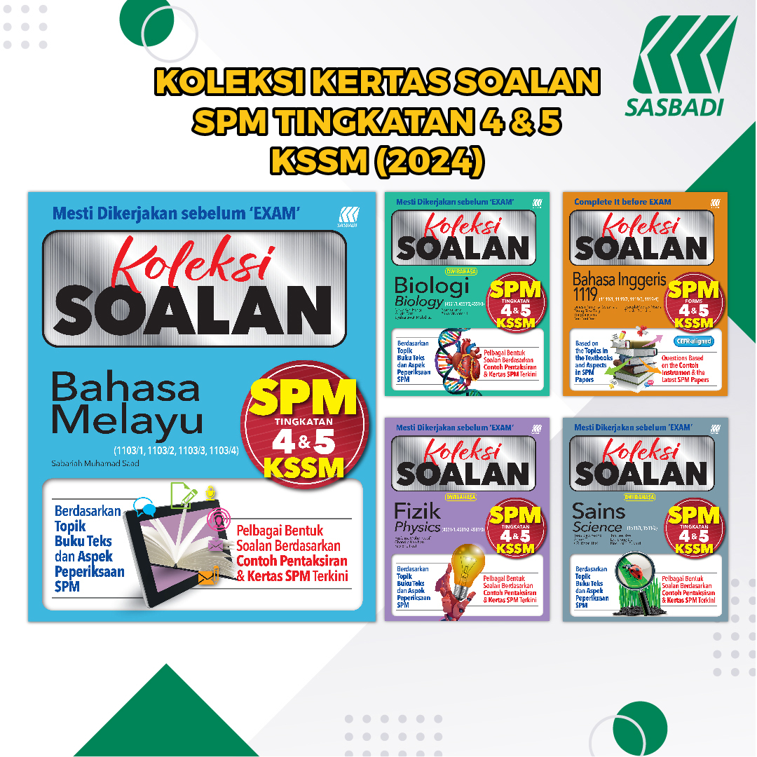 Koleksi Soalan SPM Tingkatan 4 & 5 KSSM (2024)